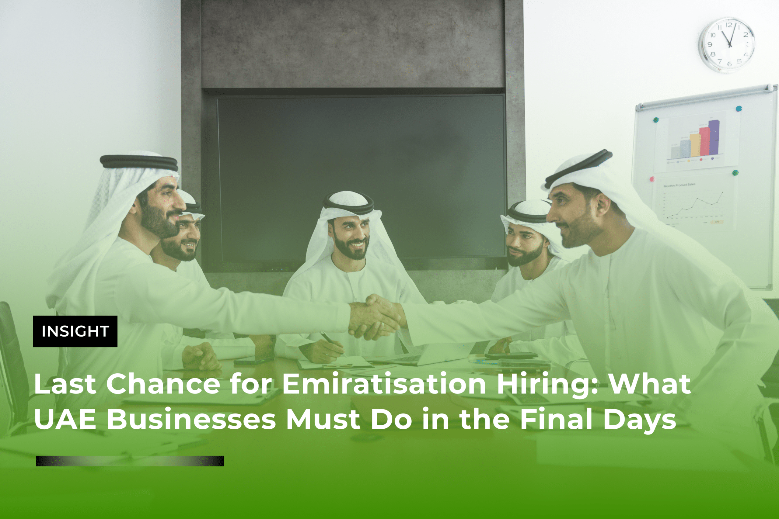 Last Chance for Emiratisation Hiring: What UAE Businesses Must Do in the Final Days