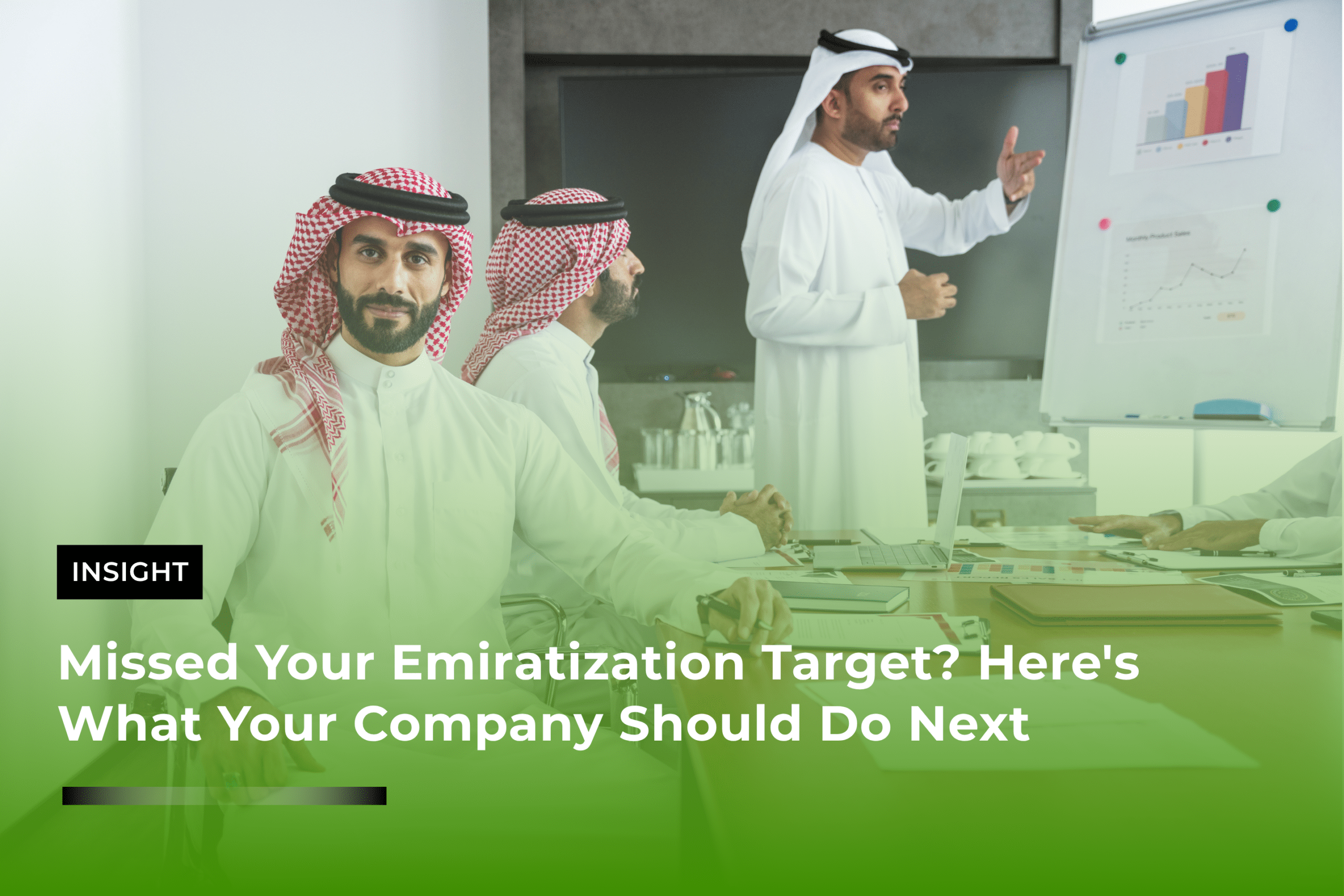 Missed Your Emiratization Target Here's What Your Company Should Do Next