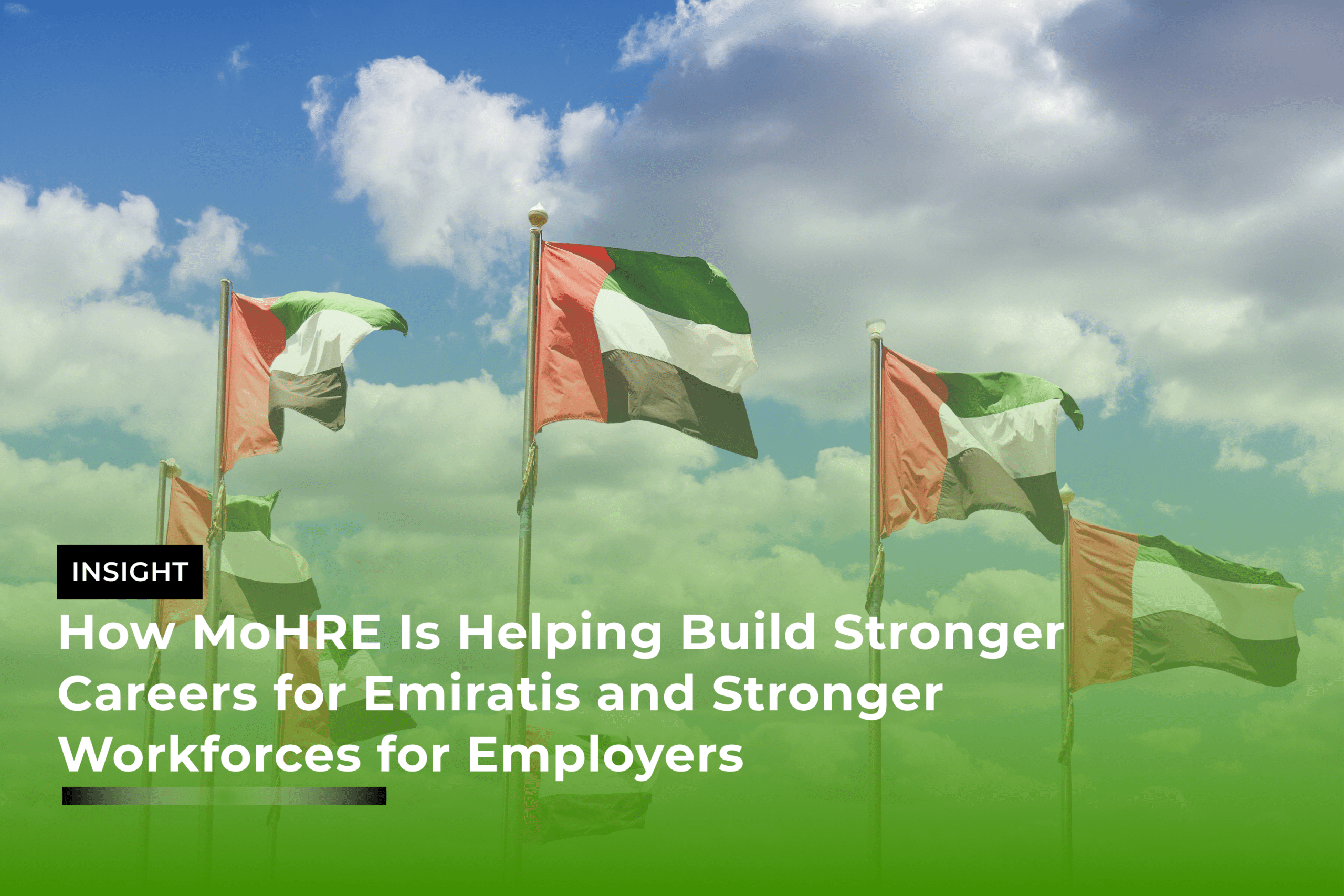 How MoHRE Is Helping Build Stronger Careers for Emiratis and Stronger Workforces for Employers