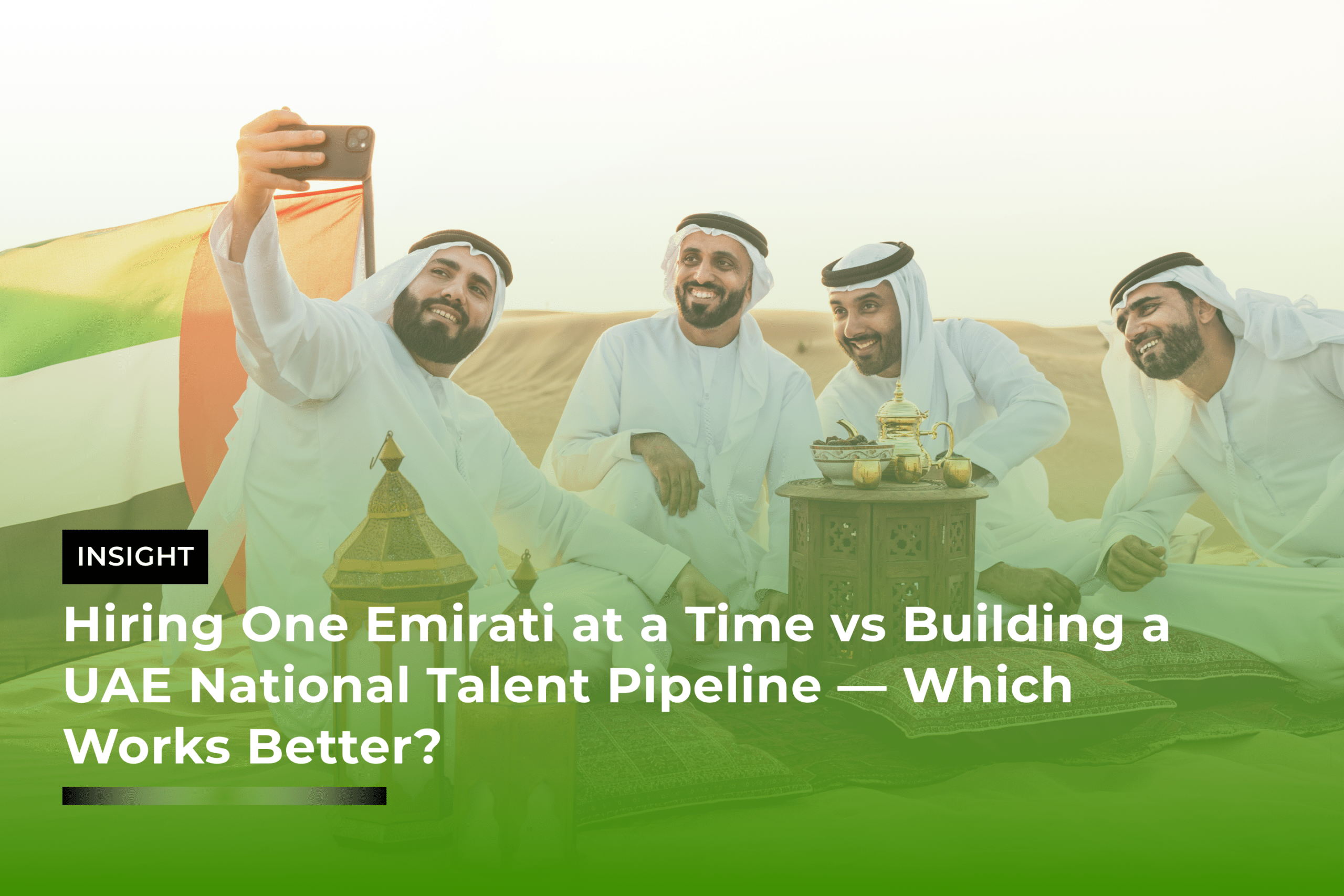 Hiring One Emirati at a Time vs Building a UAE National Talent Pipeline — Which Works Better?